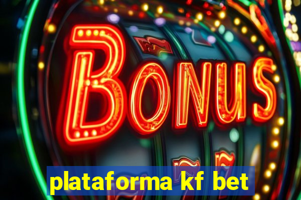 plataforma kf bet